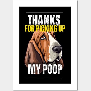 Thanks for scooping up my poop dog -  beagle edition Posters and Art